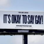 A billboard along Interstate 95 in Hollywood, Florida, on May 26, 2022, is part of an 80 billboard campaign to combat Florida's new "Parental Rights in Education" law, labeled "don't say gay" by critics. [ MIKE STOCKER | Sun Sentinel ]